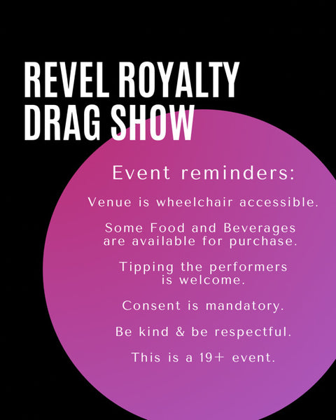 Revel Royalty Drag Tickets (Nov 15th)